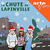 La Chute de Lapinville - Une fiction quotidienne