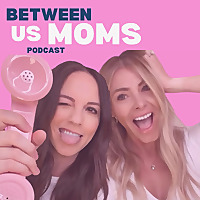 Between Us Moms