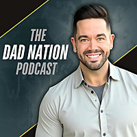 The Dad Nation Podcast