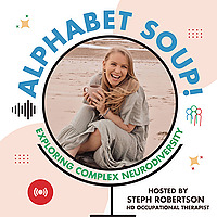 Alphabet Soup! Exploring Complex Neurodiversity