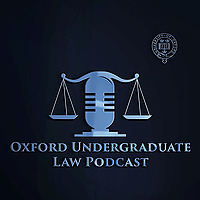 Oxford Undergraduate Law Podcast