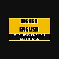 Business English Essentials with Higher English