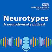 Neurotypes, a neurodiversity podcast