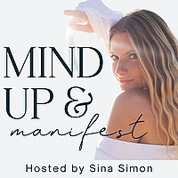 Mind Up and Manifest