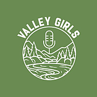 Valley Girls Podcast