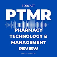 Pharmacy Technology & Management Review Audio Content