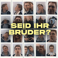 &laquo;SEID IHR BR&Uuml;DER?&raquo;