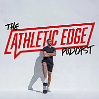 The Athletic Edge Podcast