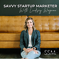 Savvy Startup Marketer