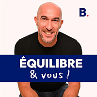 &Eacute;quilibre & Vous !