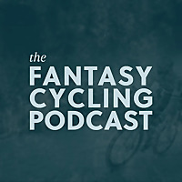 The Fantasy Cycling Podcast