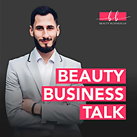 Beauty Business Talk - Von der Kosmetikerin zur ausgebuchten Beauty-Unternehmerin