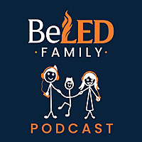 BeLED Family Podcast