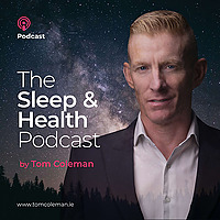 The Sleep & Health Podcast