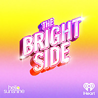 The Bright Side: A Hello Sunshine Podcast