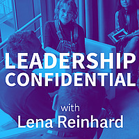 Leadership Confidential with Lena Reinhard