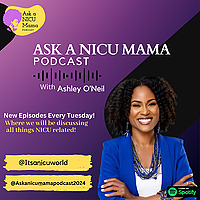 Ask a NICU Mama Podcast