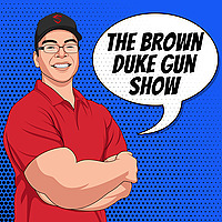 The Brown Duke Gun Show