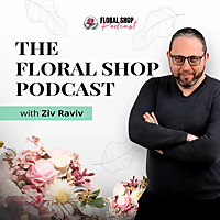 Floral Shop Podcast
