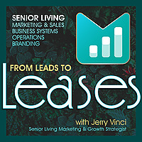 From Leads to Leases - Senior Living Marketing and Sales
