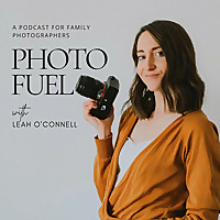 Photo Fuel | Family Photography Education