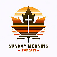 FaithWay Podcast: Sunday Morning