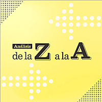 An&aacute;lisis de la Z a la A
