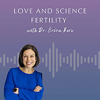 Love and Science Fertility