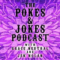 The Pokes & Jokes Podcast