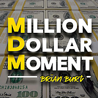Million Dollar Moment
