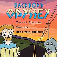 Backroad Odyssey : Travel, Van Life & Lost Locations