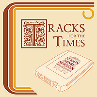 Tracks for the Times