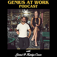 Genius at Work Podcast with Jarred & Katelyn Curcio