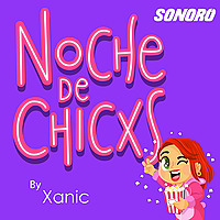 Noche De Chicxs