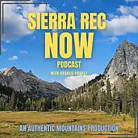 SIERRA REC NOW | Your Guide to Sierra Adventures