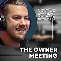 The Owner Meeting