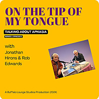 On the tip of my tongue - talking about Aphasia