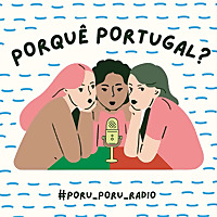 Porquê ポルトガル？