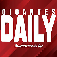 Gigantes Daily, baloncesto al d&iacute;a