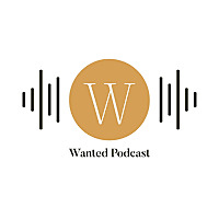Wanted Podcast