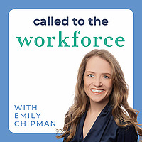 Called to the Workforce