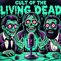 Cult of the Living Dead