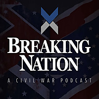 Breaking Nation: A Civil War Podcast