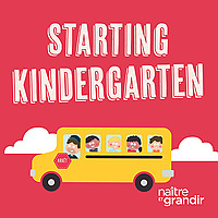 Starting Kindergarten - Everything you need to know