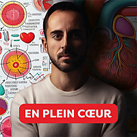 'En Plein Coeur', par un cardiologue