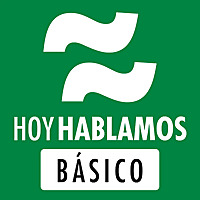 Hoy Hablamos B&aacute;sico: Aprender espa&ntilde;ol nivel b&aacute;sico-intermedio | Learn Spanish
