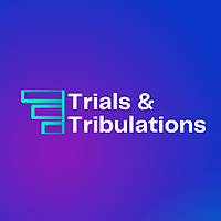 Trials and Tribulations | Oncology Trials Podcast