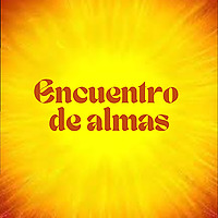 ENCUENTRO DE ALMAS