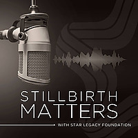 Stillbirth Matters Podcast