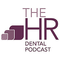 The Dental HR Podcast